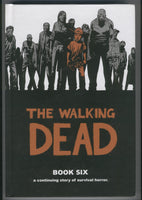 Walking Dead Book Six Trade Hardcover Kirkman Adlard First Print Mature Readers VF