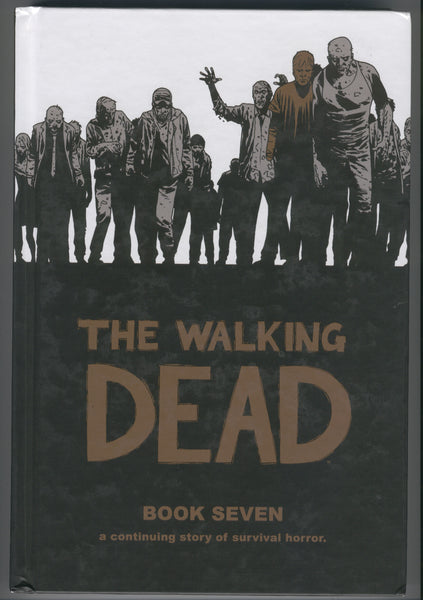Walking Dead Book 7 Trade Hardcover Kirkman Adlard First Print Mature Readers VF