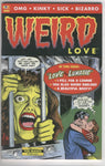 Weird Love #1 First Print IDW 2014 Mature Readers VFNM!