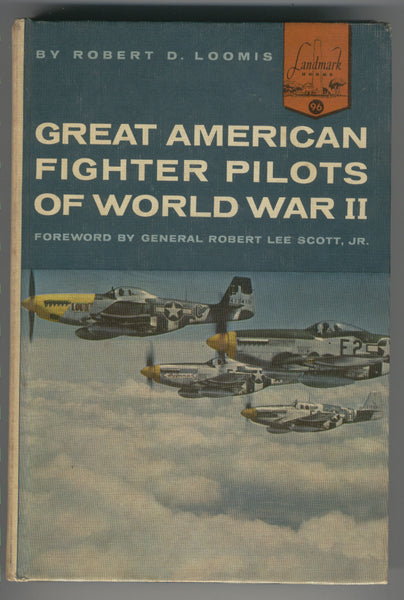 Great American Fighter Pilots of World War II Hardcover Robert Loomis 1961